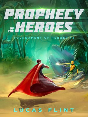 cover image of Prophecy of the Heroes